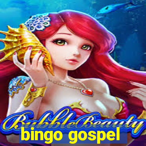 bingo gospel